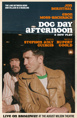 Dog Day Afternoon